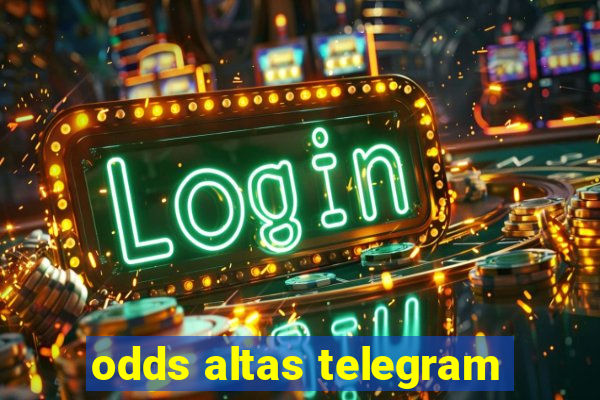 odds altas telegram