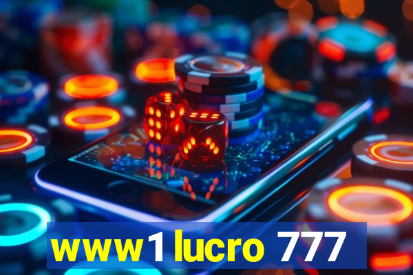 www1 lucro 777