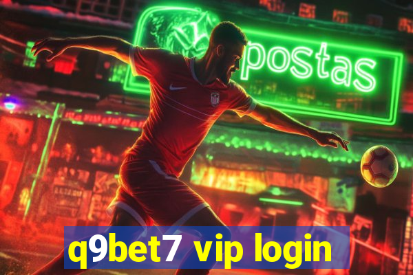 q9bet7 vip login