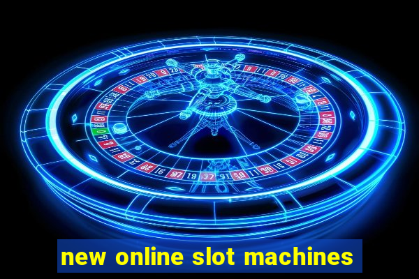 new online slot machines