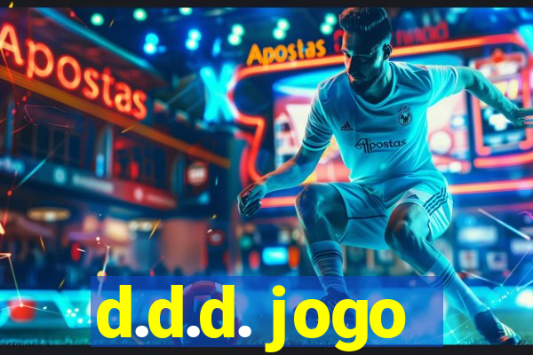 d.d.d. jogo