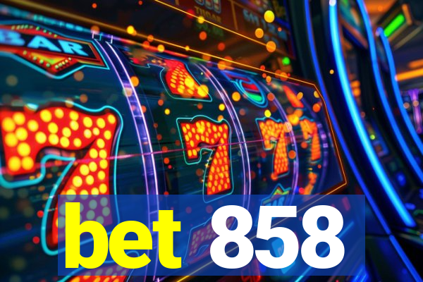 bet 858