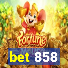 bet 858