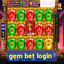 gem bet login