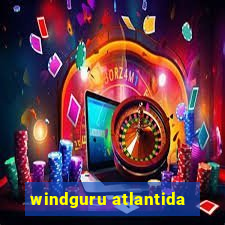 windguru atlantida