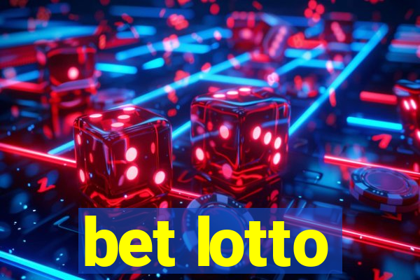 bet lotto