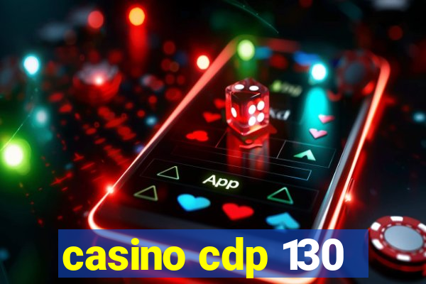 casino cdp 130