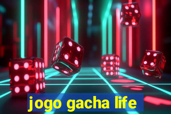 jogo gacha life