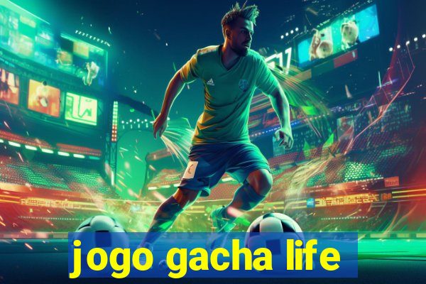 jogo gacha life