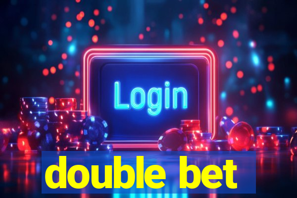 double bet