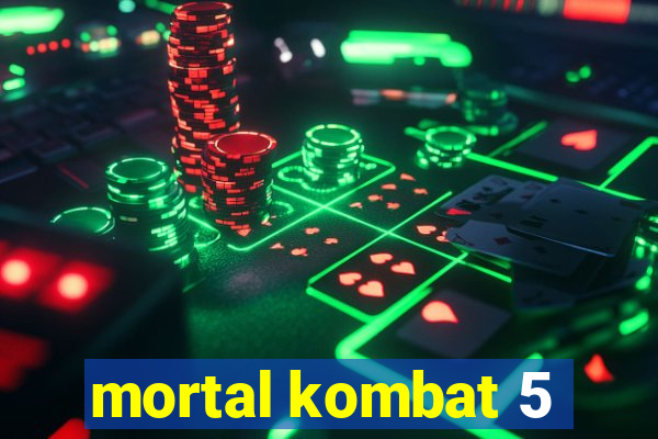 mortal kombat 5