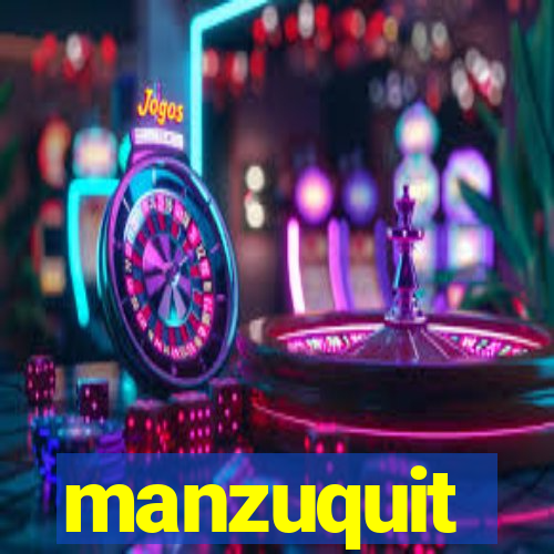 manzuquit