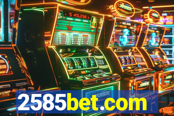 2585bet.com