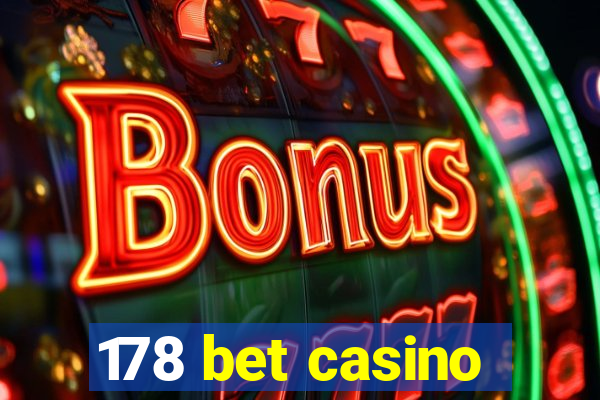 178 bet casino