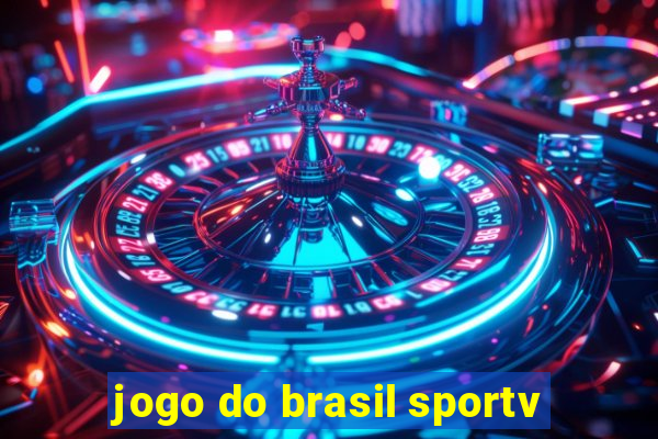 jogo do brasil sportv