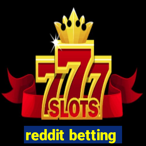 reddit betting