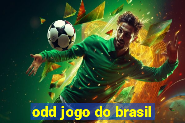 odd jogo do brasil