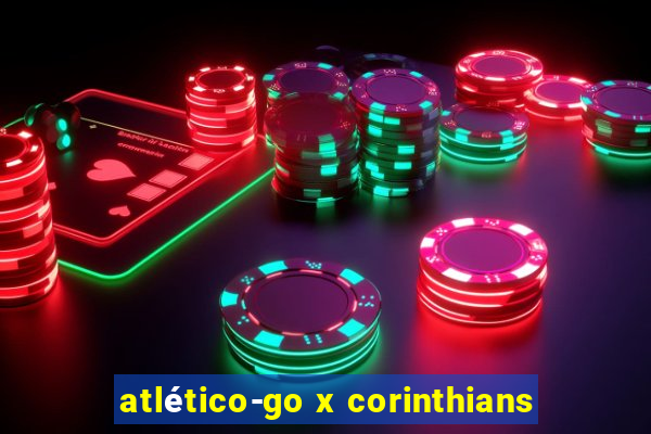 atlético-go x corinthians