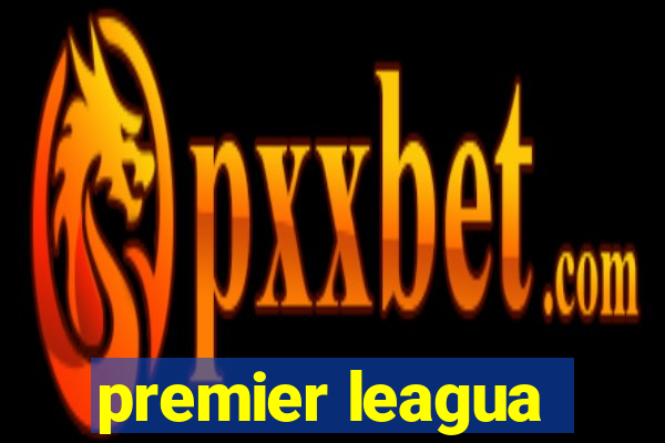 premier leagua