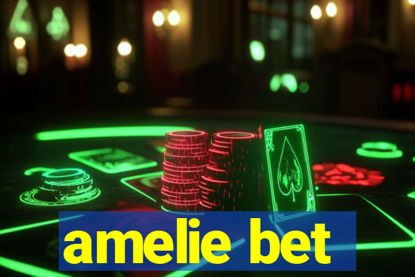 amelie bet