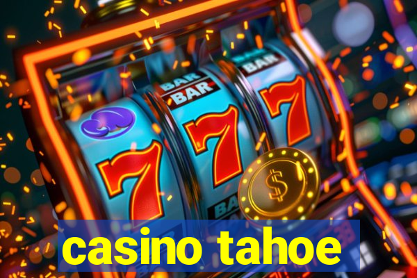 casino tahoe