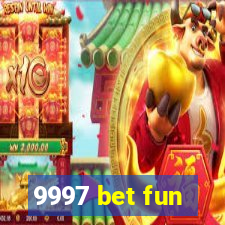 9997 bet fun