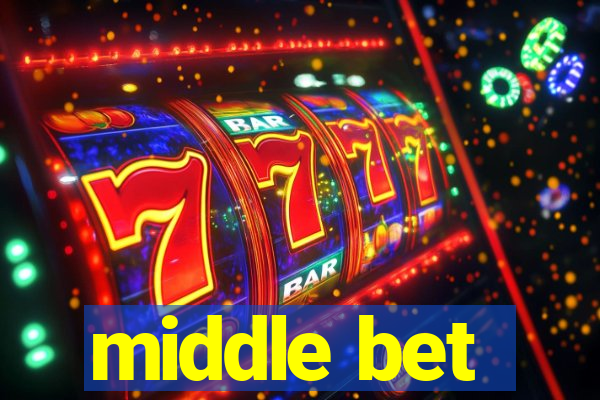 middle bet