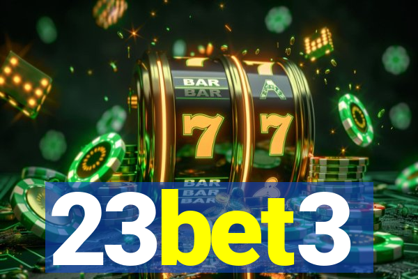 23bet3