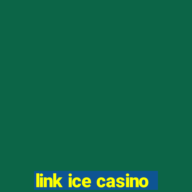 link ice casino