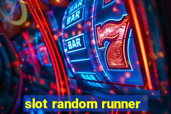 slot random runner