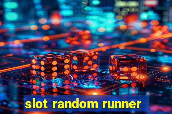 slot random runner