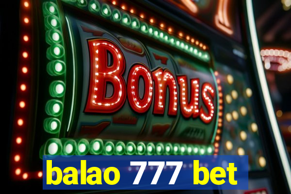 balao 777 bet