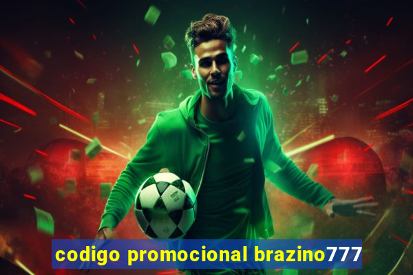 codigo promocional brazino777