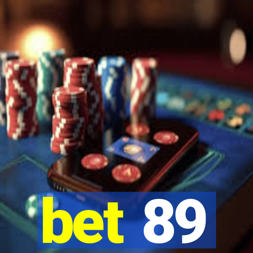 bet 89