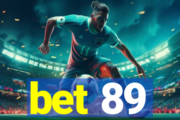 bet 89