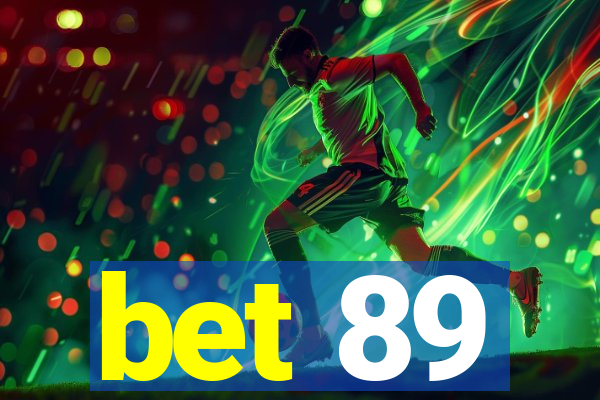 bet 89