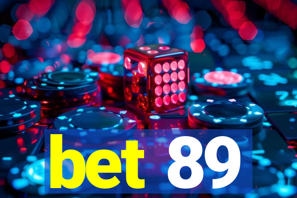 bet 89