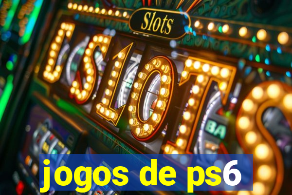 jogos de ps6