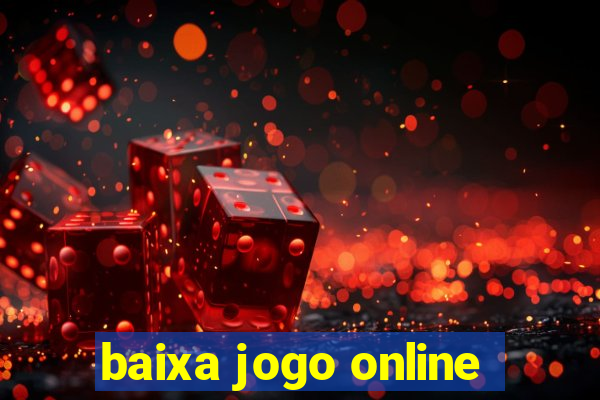 baixa jogo online