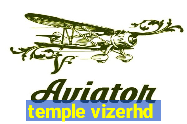 temple vizerhd