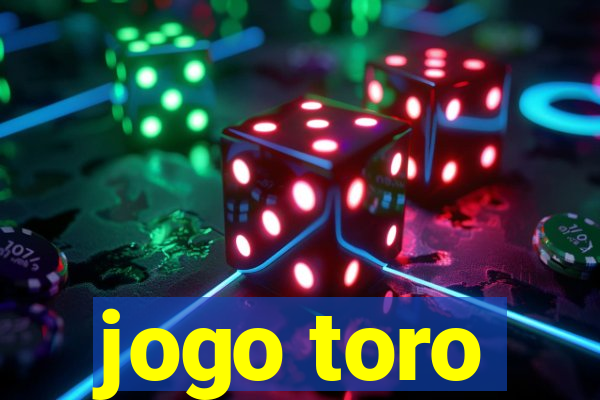 jogo toro