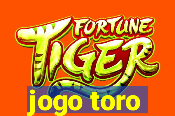 jogo toro