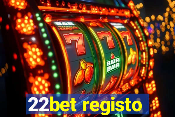 22bet registo