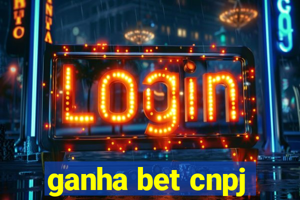 ganha bet cnpj