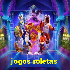 jogos roletas