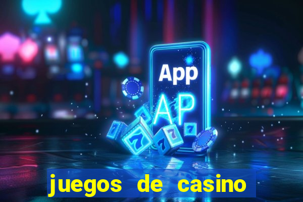 juegos de casino jugar gratis