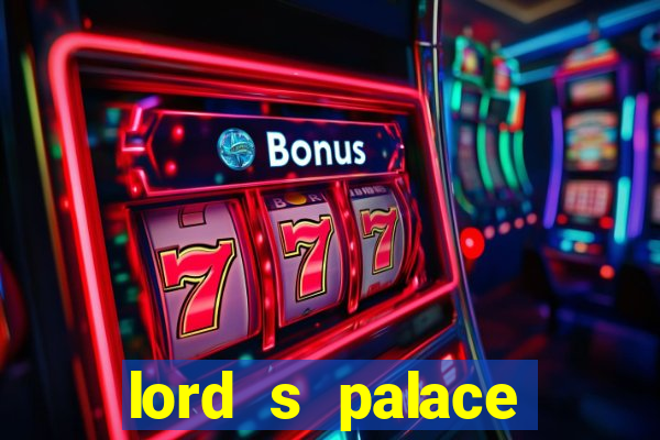 lord s palace hotel spa casino