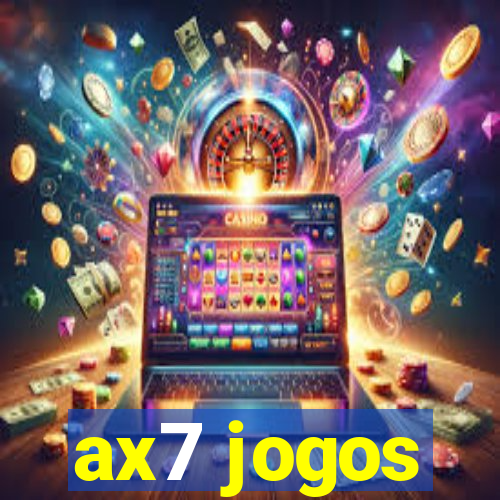 ax7 jogos