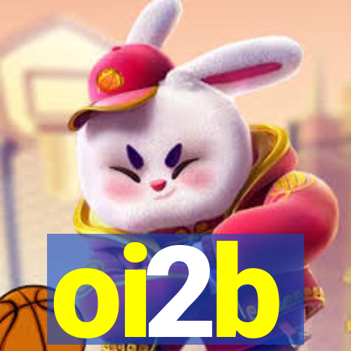 oi2b