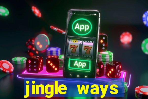 jingle ways megaways slot free